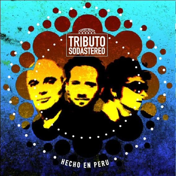 Tributo Peruano a Soda Stereo